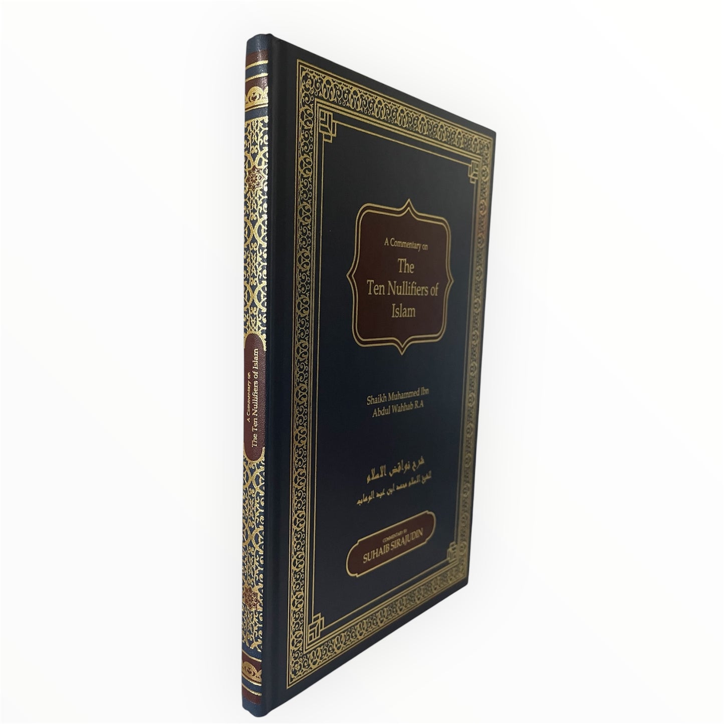 Nawaqid Al Islam : The Ten Nullifiers Of Islam (PRE ORDER)